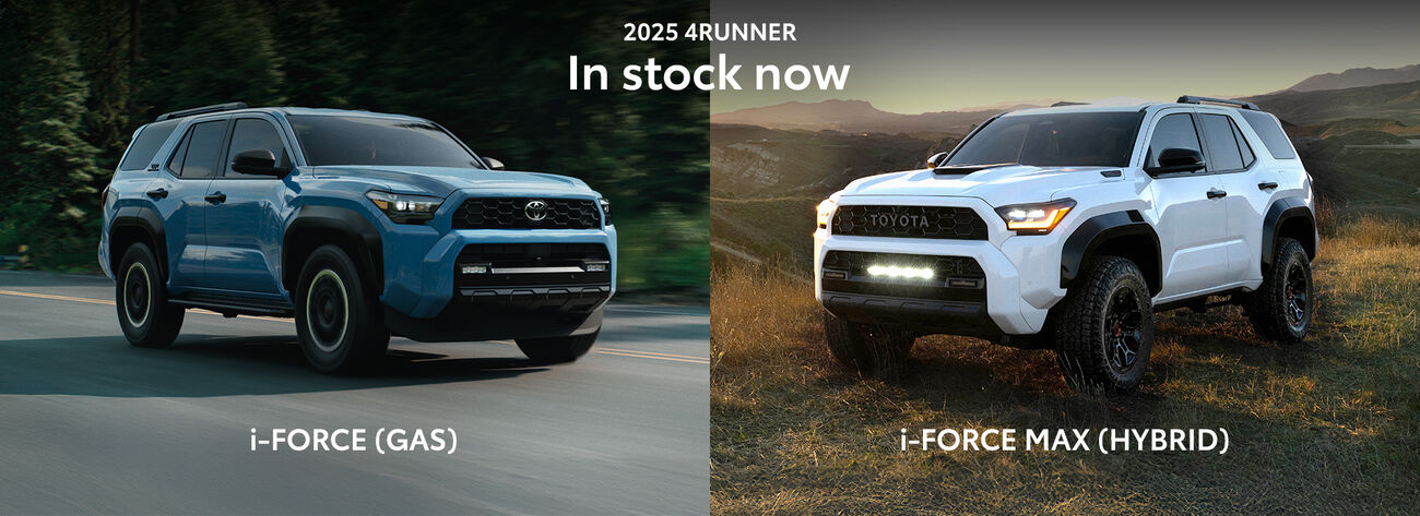 The all-new 2025 Toyota 4Runner i-FORCE and  i-FORCE MAX are available now!