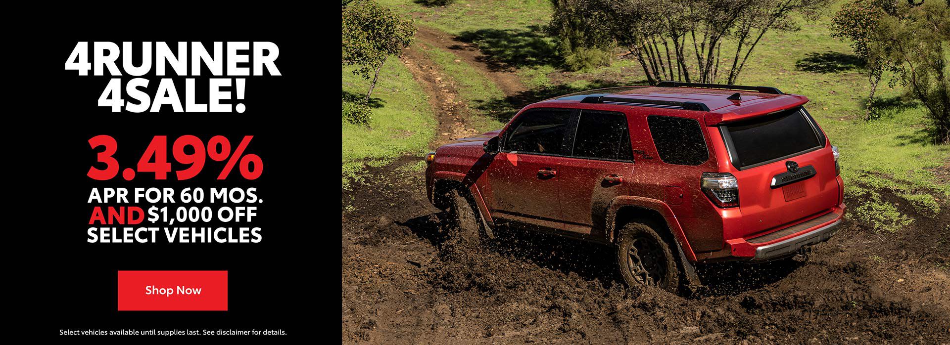 2023 4Runner Sale 3.49% APR for 60 months and $1000 off select vehicles