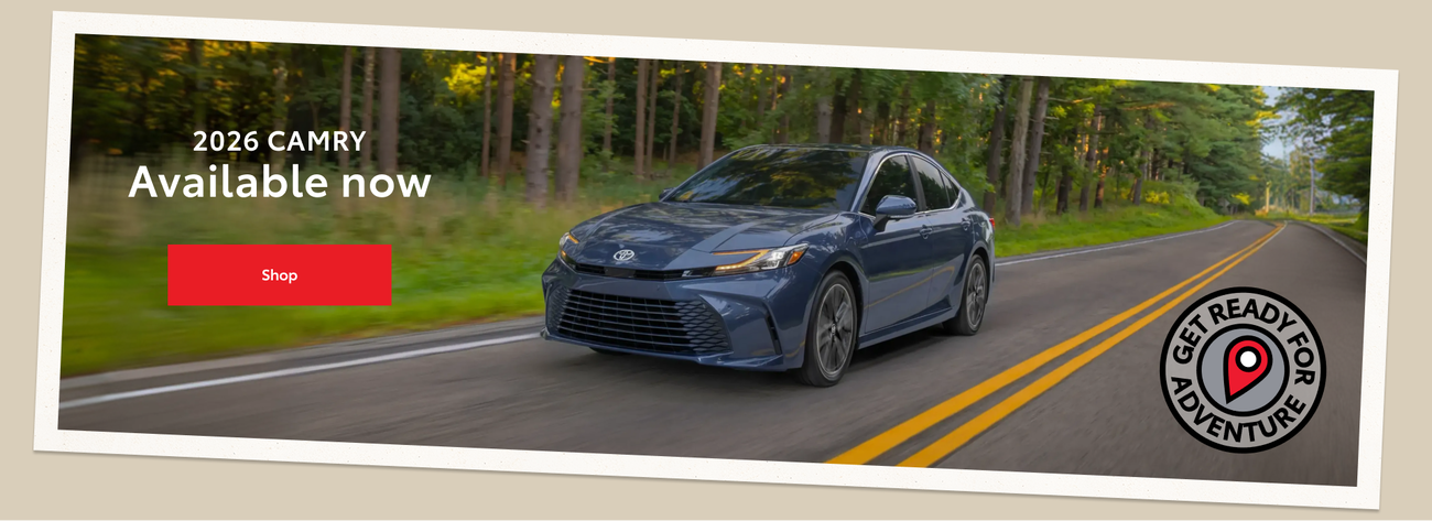 2026 Camry, Available now.