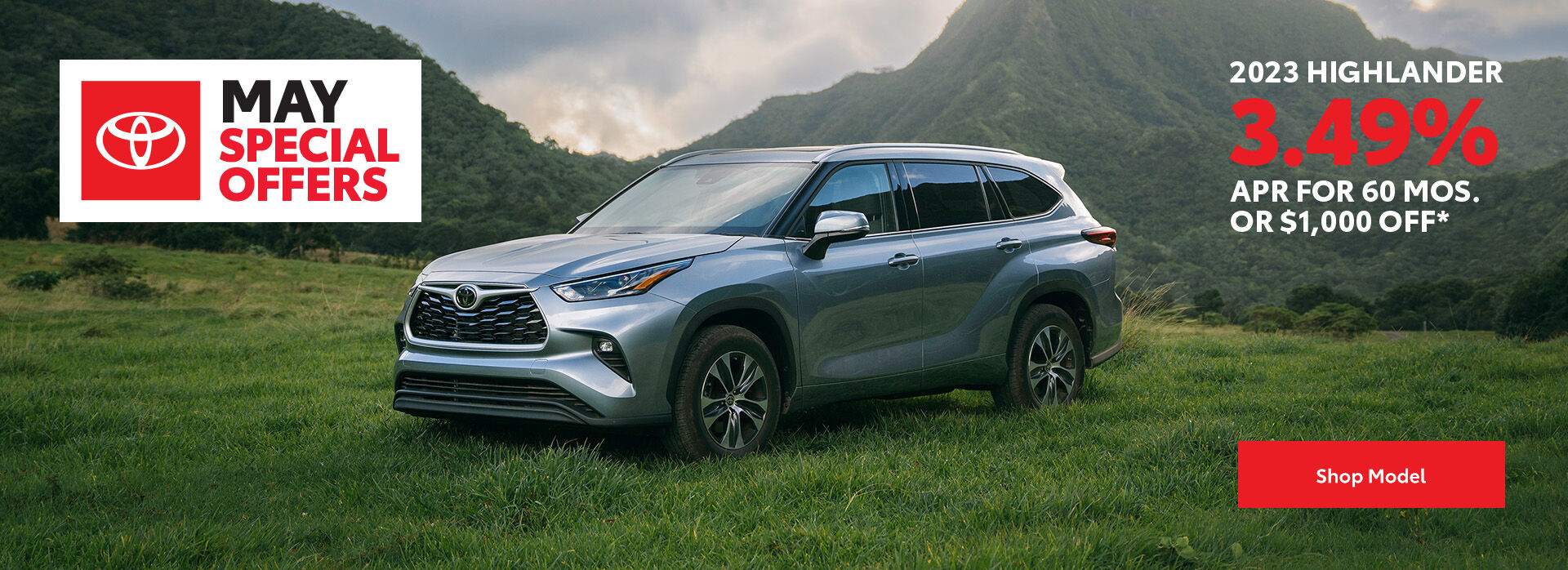 May Special Offers 2023 Highlander 3.49% APR for 60 mos. or $1000 off